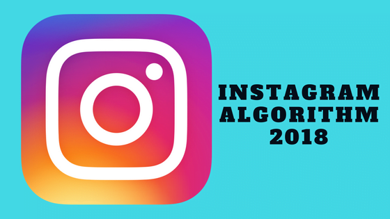 Instagram Algorithm 2018